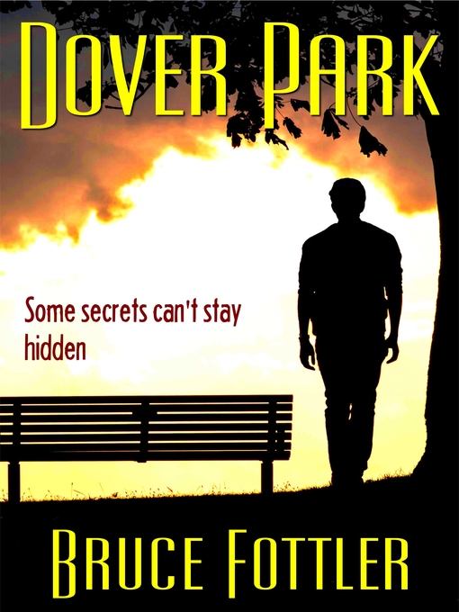 Title details for Dover Park by Bruce Fottler - Available